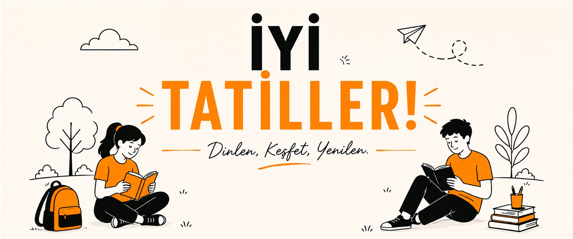 İYİ TATİLLER